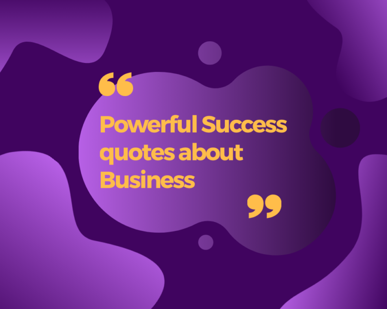 The powerful success quotes about business