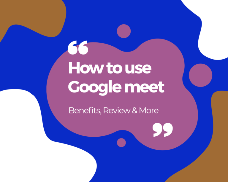 how to use google meet - what is google meet