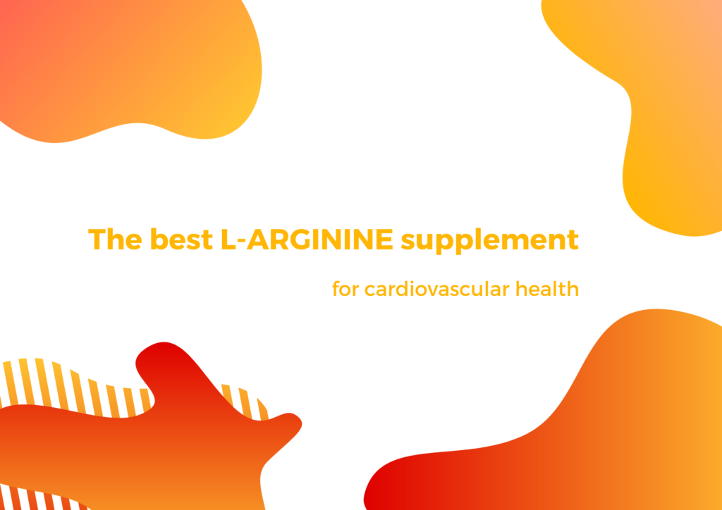 best L arginine supplement for cardiovascular health, l arginine for cardiovascular health, benefits of l arginine, l arginine benefits, how to take l arginine